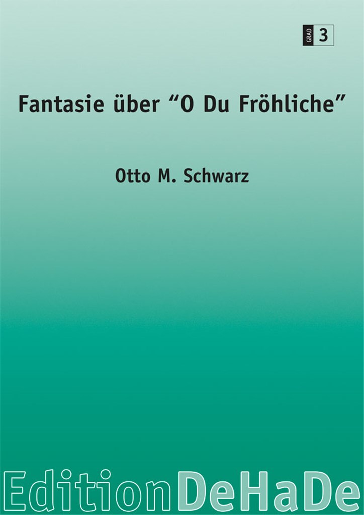 Fantasie über 'O du fröhliche'
